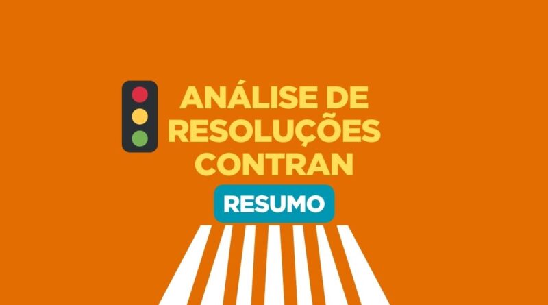 Resumo Análise de Resoluções CONTRAN, Análise de Resoluções CONTRAN, Resoluções CONTRAN