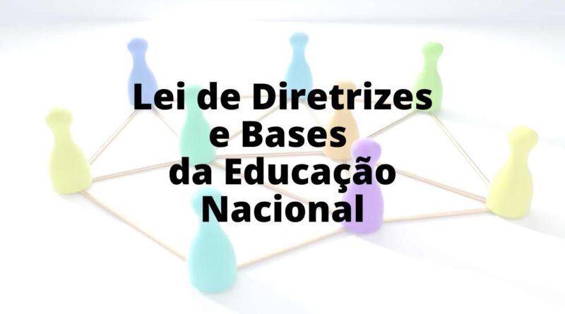 Lei de Diretrizes e Bases da Educação Nacional