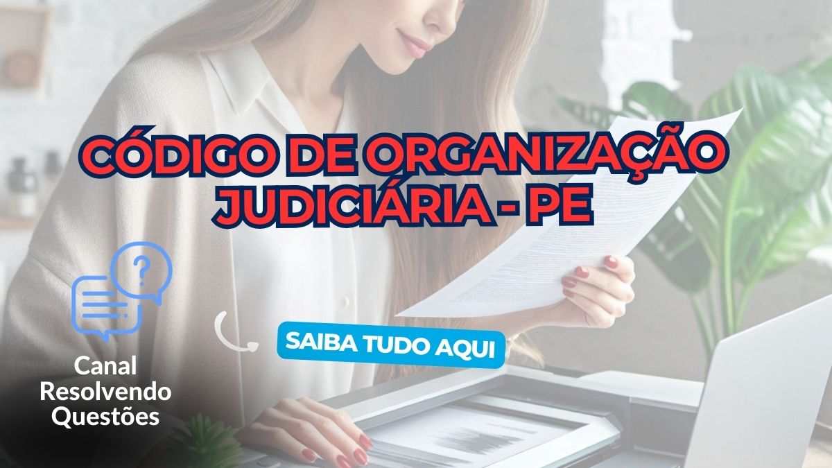 Organização Judiciária PE. a woman reading a paper