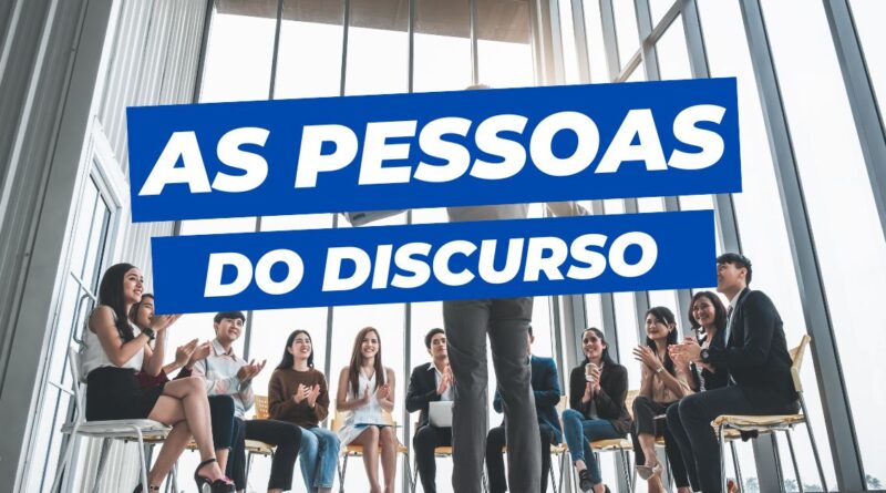 as pessoas do discurso, pessoas do discurso, dicas de português