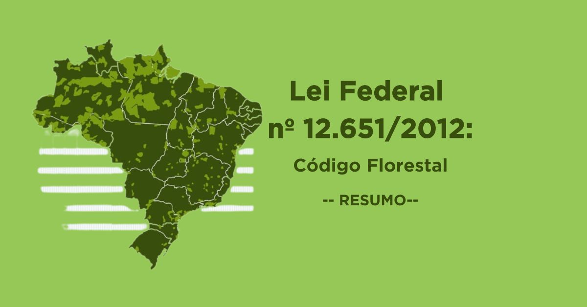 Lei Federal nº 12.651/2012, código florestal, código florestal Brasileiro
