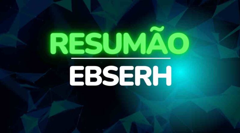 Resumão EBSERH: tudo sobre essa empresa pública