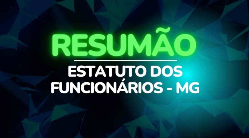 Resumão do Estatuto dos Funcionários Públicos Civis de Minas Gerais