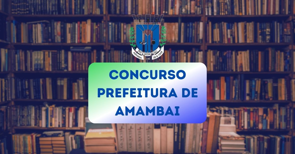 Apostilas Concurso Prefeitura de Amambaí – MS: 98 vagas