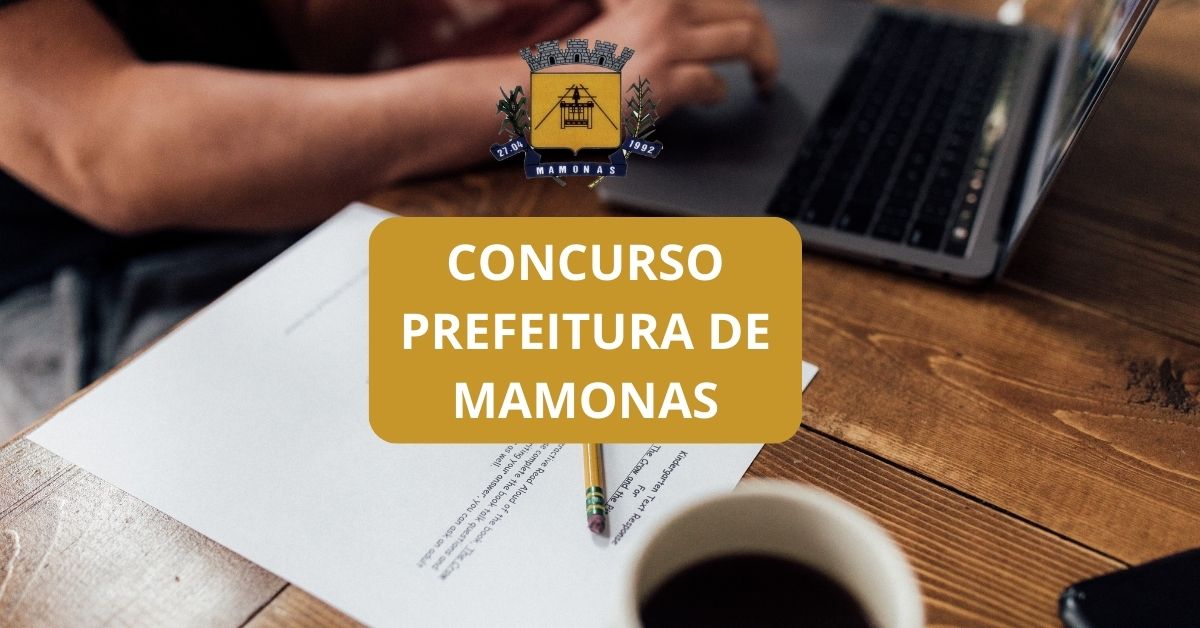 Apostilas Concurso Prefeitura de Mamonas – MG; 83 vagas até R$ 10.780,00