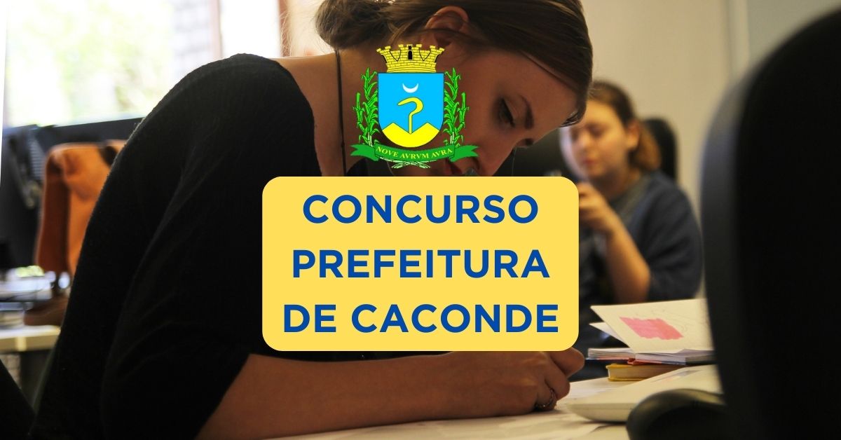 Apostilas Concurso Prefeitura de Caconde – SP: 53 Vagas