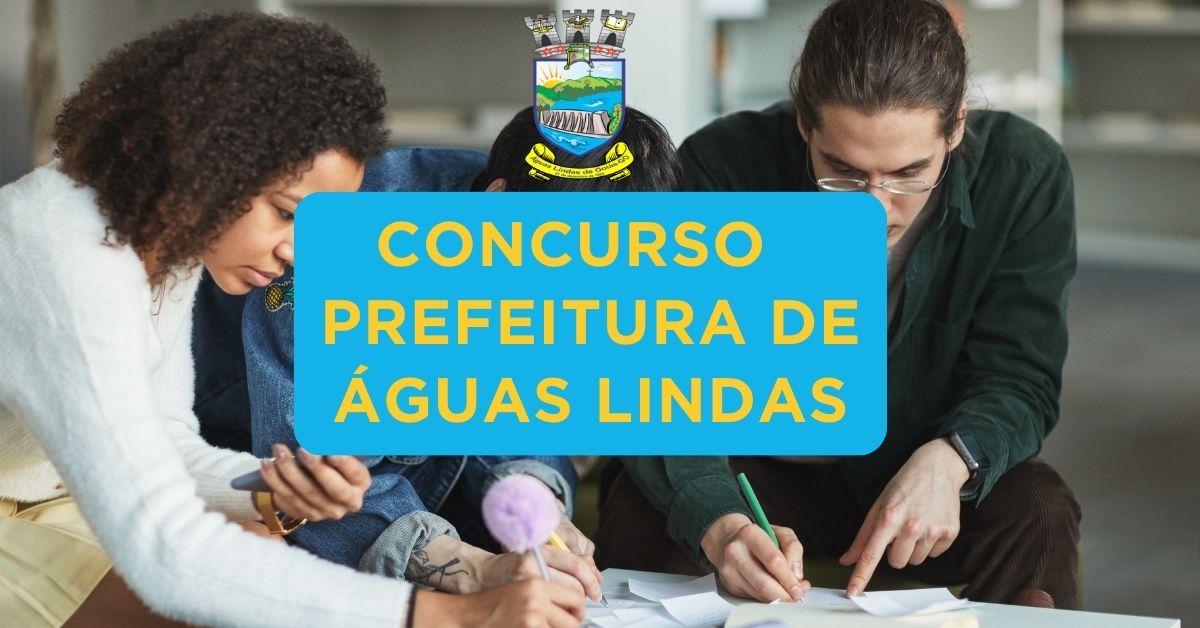 Apostilas Concurso Prefeitura de Águas Lindas – GO: 508 vagas