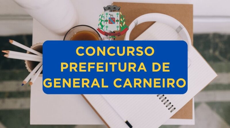 Concurso Prefeitura de General Carneiro, Prefeitura de General Carneiro, Apostilas Concurso Prefeitura de General Carneiro