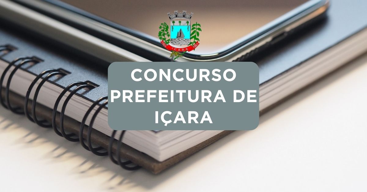 Apostilas Concurso Prefeitura de Içara – SC: 37 vagas