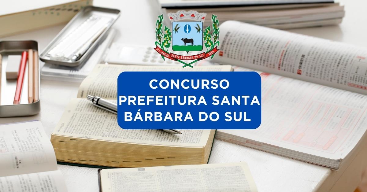 Apostilas Concurso Prefeitura Santa Bárbara do Sul – RS: 21 Vagas