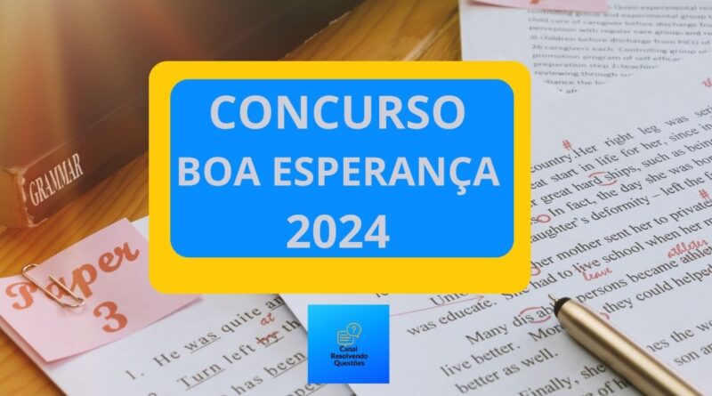 Concurso Boa Esperança, Edital Boa Esperança