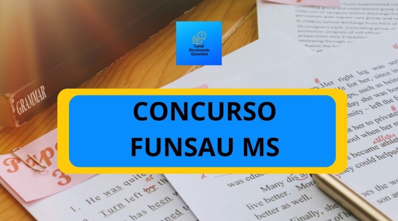 Concurso Funsau MS 2024