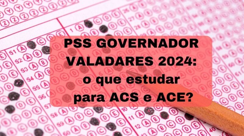 Concurso Governador Valadares, Conteudo PSS Governador Valadares