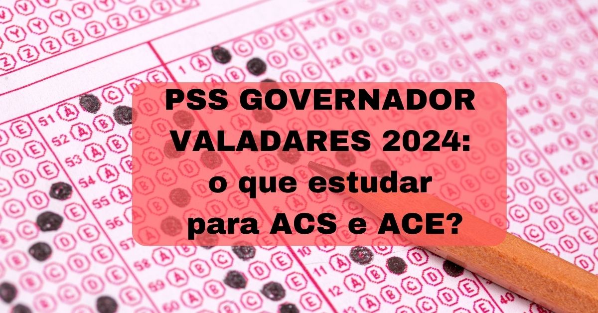 Concurso Governador Valadares 2024 (MG): conteúdo verticalizado