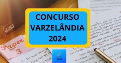 Concurso Varzelândia, Concurso PRefeitura de Varzelândia, Processo seletivo Varzelândia 2024