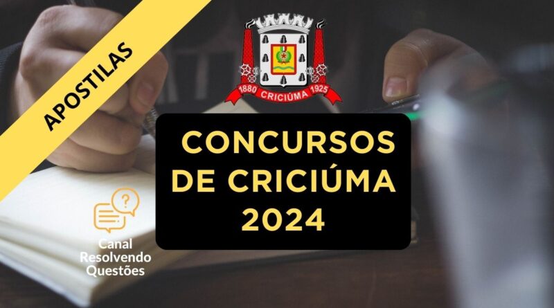 Concursos Prefeitura de Criciúma, Concursos de Criciúma, Apostilas Concursos de Criciúma