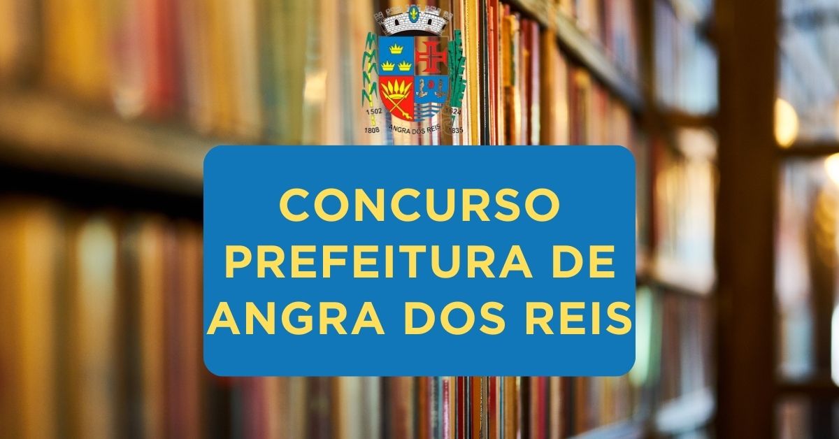 Apostilas Concurso Prefeitura de Angra dos Reis – RJ: 70 vagas, inscrições e detalhes