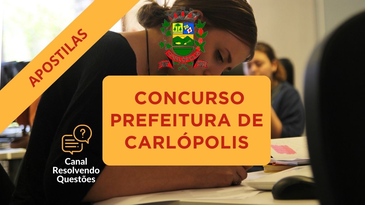 Concurso Prefeitura de Carlópolis, Prefeitura de Carlópolis, Apostilas Concurso Prefeitura de Carlópolis