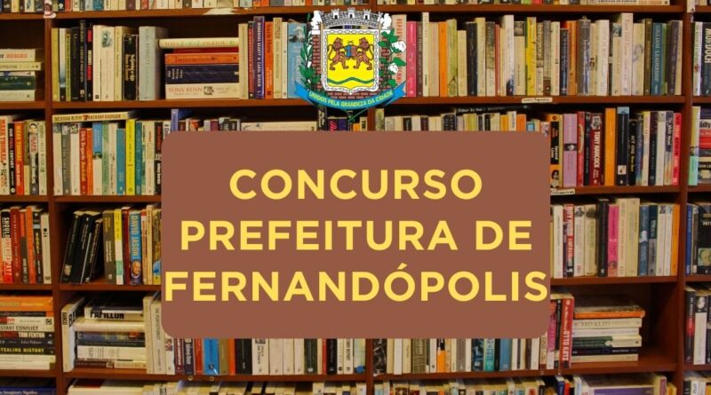 Concurso Prefeitura de Fernandópolis, Prefeitura de Fernandópolis, Apostilas Concurso Prefeitura de Fernandópolis