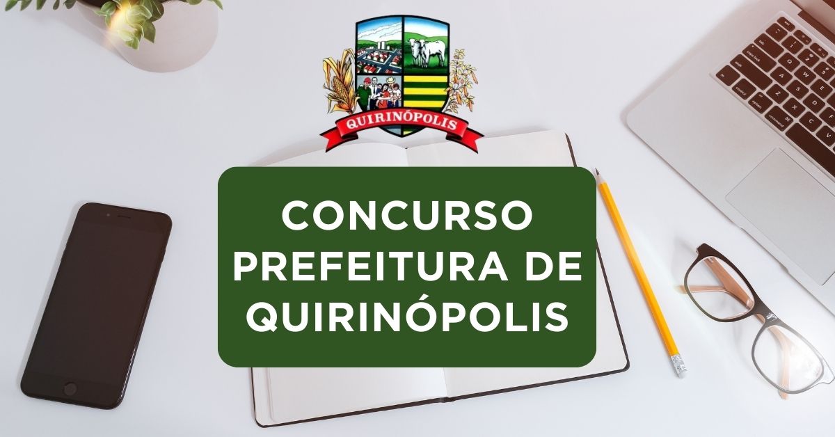 Apostilas Concurso Prefeitura de Quirinópolis – GO: 352 vagas, inscrições e detalhes – 2024