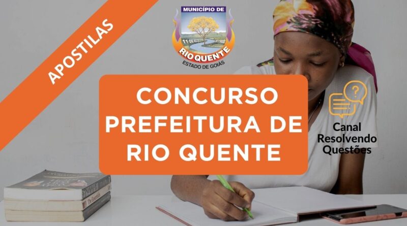 Concurso Prefeitura de Rio Quente, Prefeitura de Rio Quente, Concurso de Rio Quente, Apostilas Concurso Prefeitura de Rio Quente