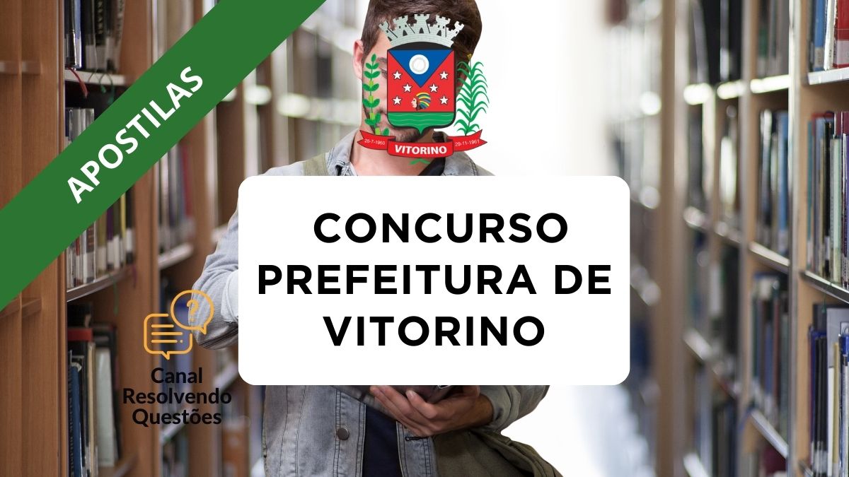Concurso Prefeitura de Vitorino, Prefeitura de Vitorino, Apostilas Concurso Prefeitura de Vitorino