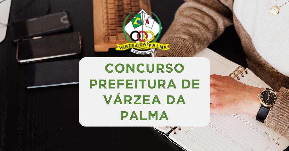 Apostilas Concurso Prefeitura de Várzea da Palma – MG: 152 vagas, inscrições e detalhes – 2024
