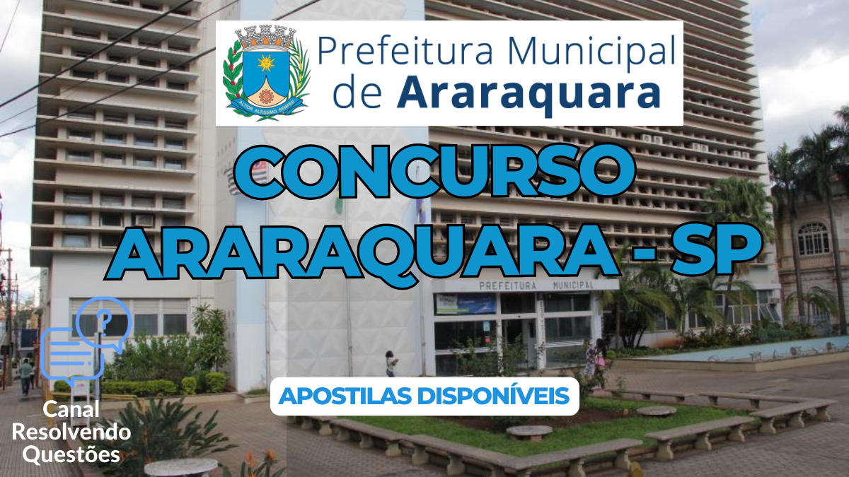 Apostilas Concurso Araraquara – SP 2024: edital e inscrições