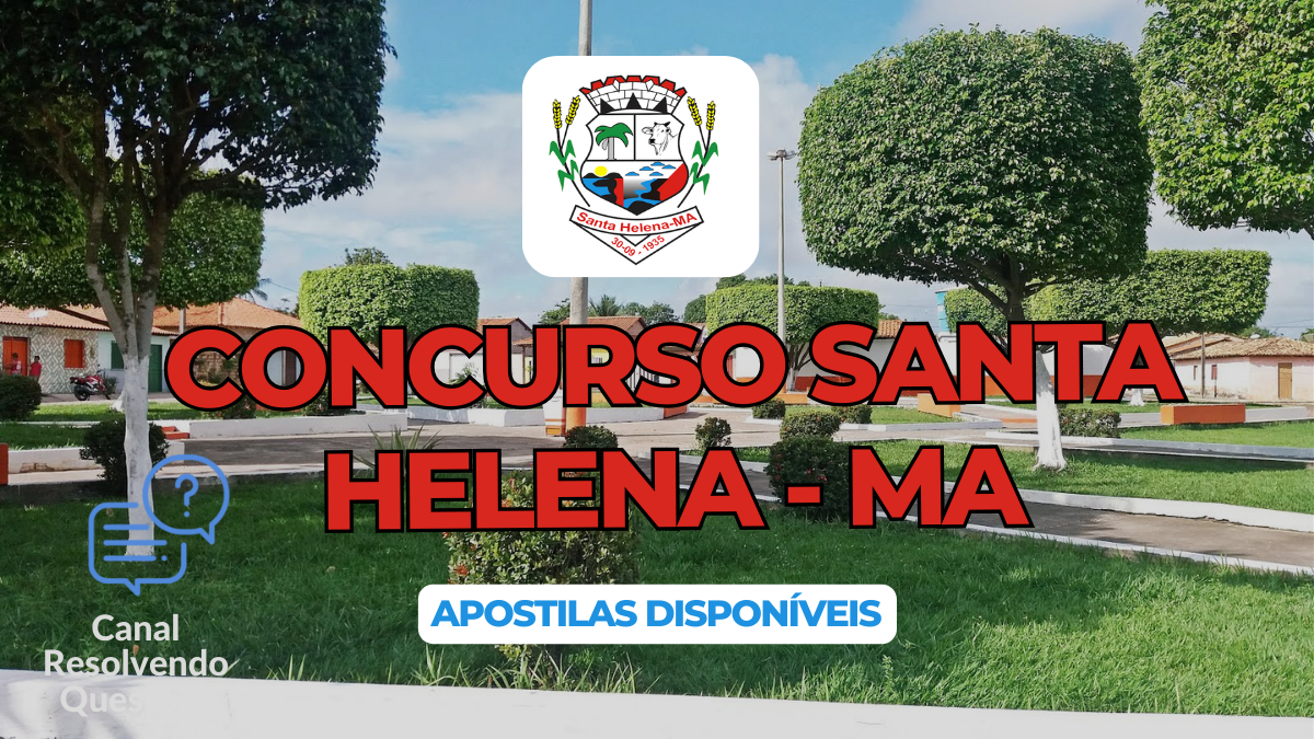 Concurso Santa Helena - MA