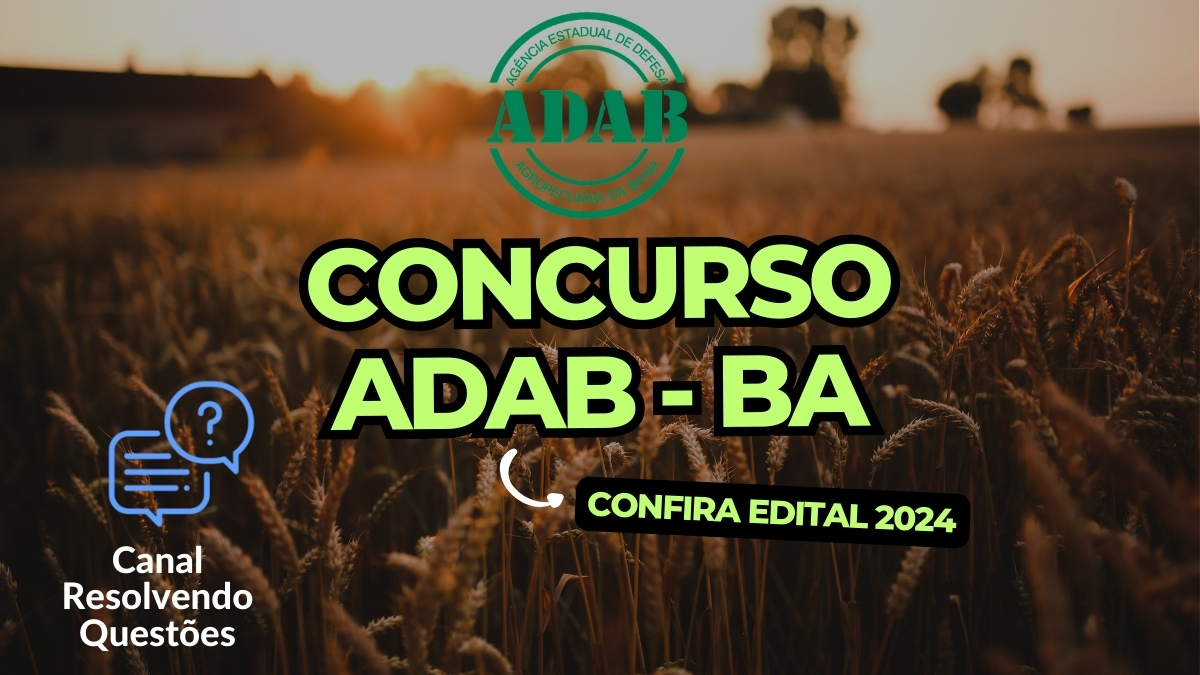 Apostilas Concurso ADAB – BA 2024: 160 vagas para profissionais agropecuários na Bahia