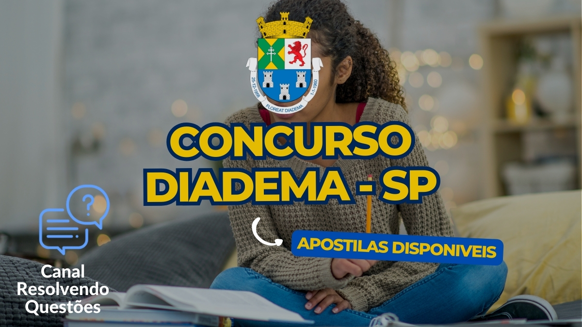 Apostilas Concurso Diadema – SP 2024: 157 vagas abertas