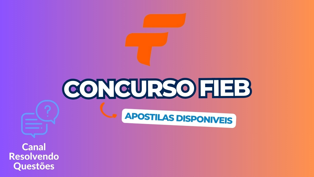Concurso FIEB Barueri, Concurso FIEB, Apostilas Concurso FIEB, Concurso FIEB 2024