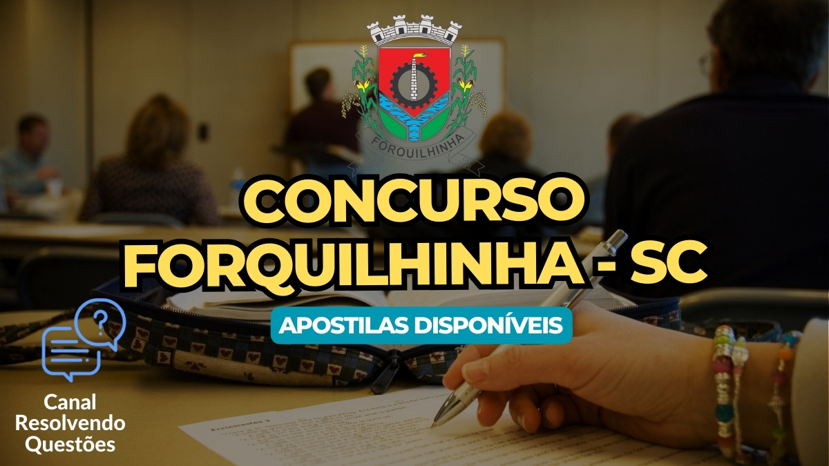 Concurso Forquilhinha, Concurso de forquilhinha, Concurso forquilhinha SC, Apostilas Concurso de forquilhinha