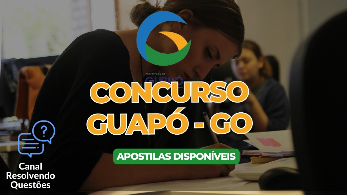 Apostilas Concurso Guapó GO 2024: 214 vagas, inscrições, datas e detalhes