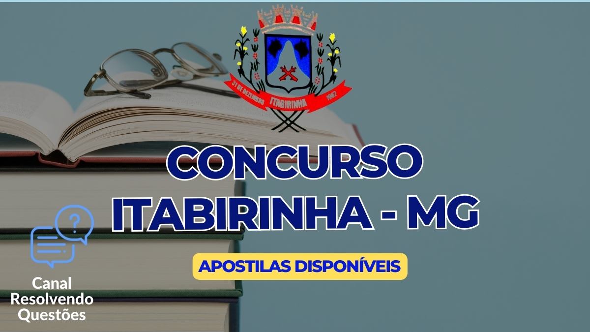 Concurso Itabirinha, Concurso Itabirinha MG, Apostilas Concurso Itabirinha