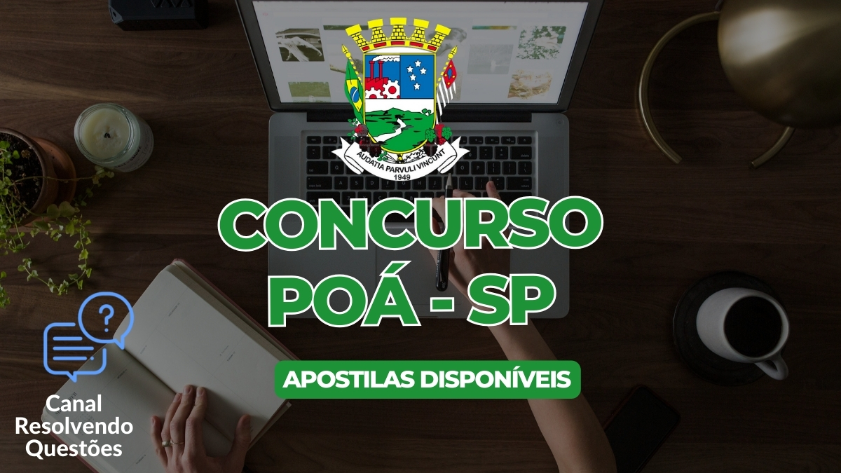 Apostilas Concurso Poá SP 2024: inscrições abertas para 62 vagas