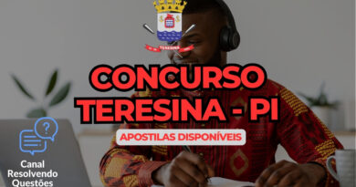 Concurso Teresina, Apostilas Concurso Teresina, Concurso de Teresina, Edital Concurso Teresina