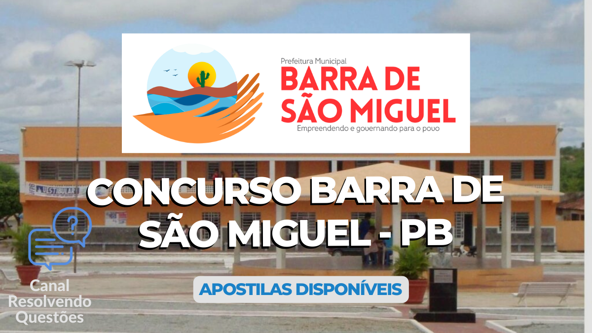 Apostilas Concurso Barra de São Miguel – PB 2024: edital e inscrições
