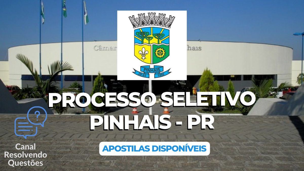 Processo Seletivo Pinhais - PR