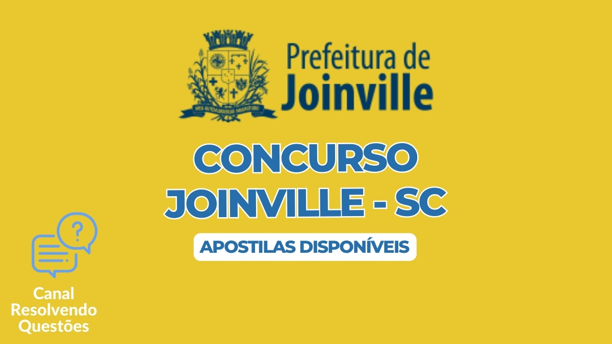 Apostilas Concurso Joinville SC: 223 vagas | inscrições abertas! veja como se inscrever