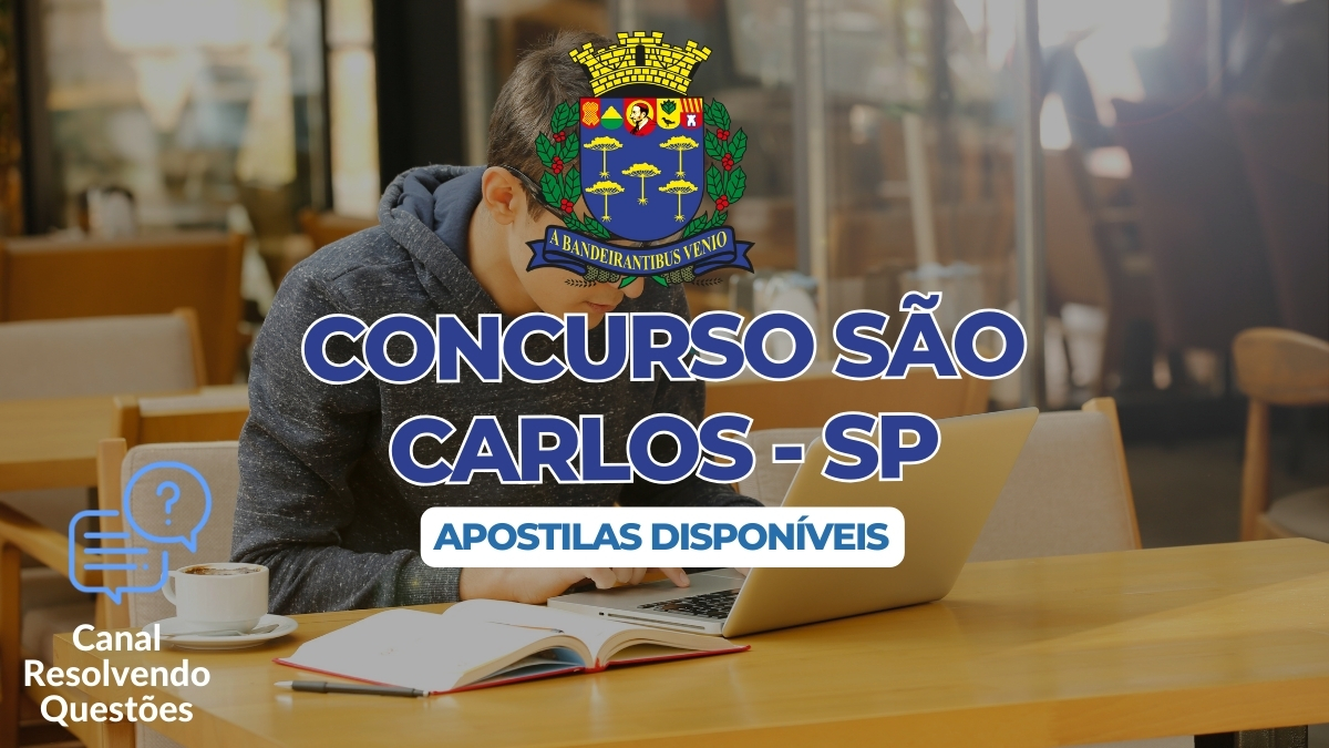 Concurso São Carlos, Concurso GCM São Carlos, concurso São Carlos SP, Apostilas Concurso São Carlos