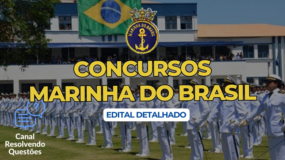 Concursos Marinha do Brasil – BR: 61 vagas | editais da marinha 2024