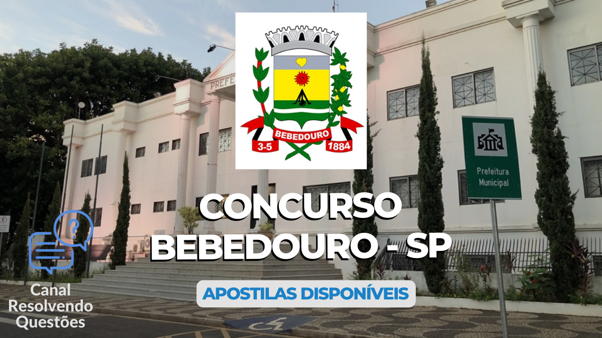 Apostilas Concurso Bebedouro – SP: 6 editas com 388 vagas