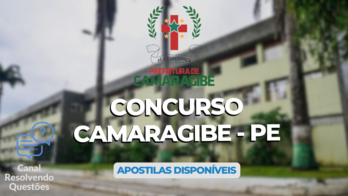 Concurso Camaragibe – PE 2024: vagas para Guarda Municipal