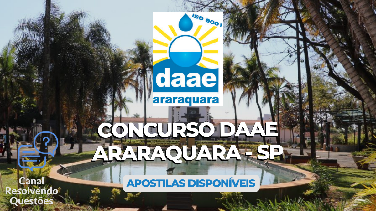 Apostilas Concurso DAAE Araraquara – SP 2024: edital e inscrições