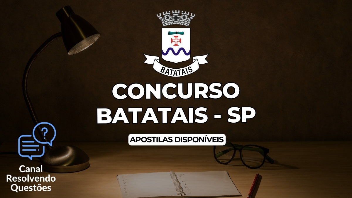 Concurso Batatais SP, Concurso Batatais, Edital Concurso Batatais, Apostilas Concurso Batatais