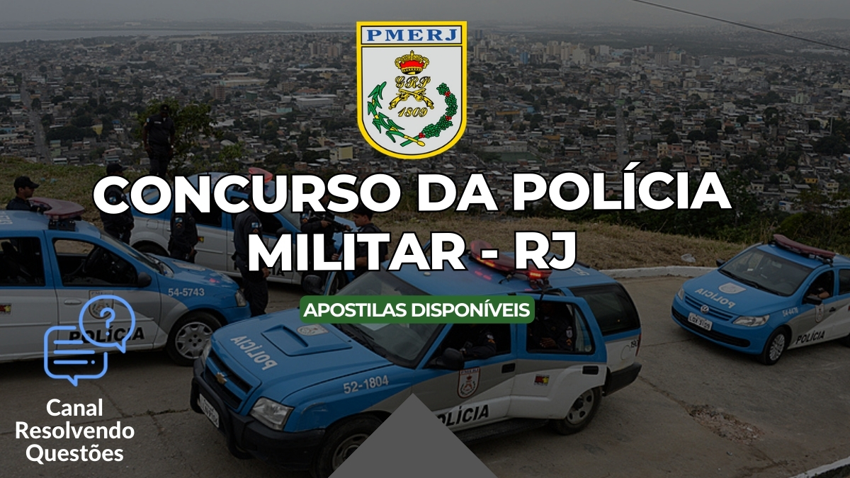 Concurso da Polícia Militar RJ: até R$ 10,3 mil; veja apostilas!