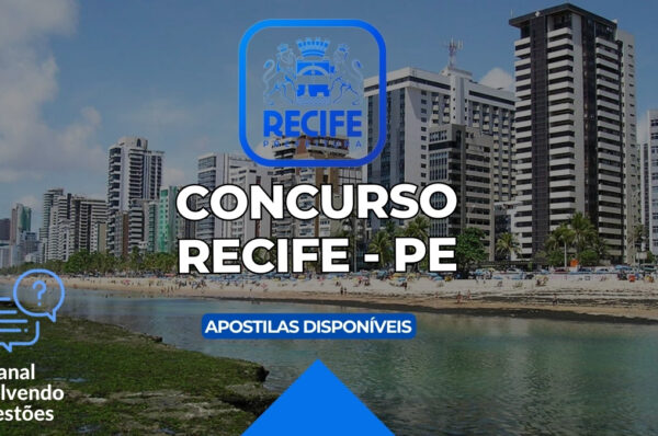 Concurso Recife PE, Concurso Recife, Edital Concurso Recife, Apostilas Concurso Recife