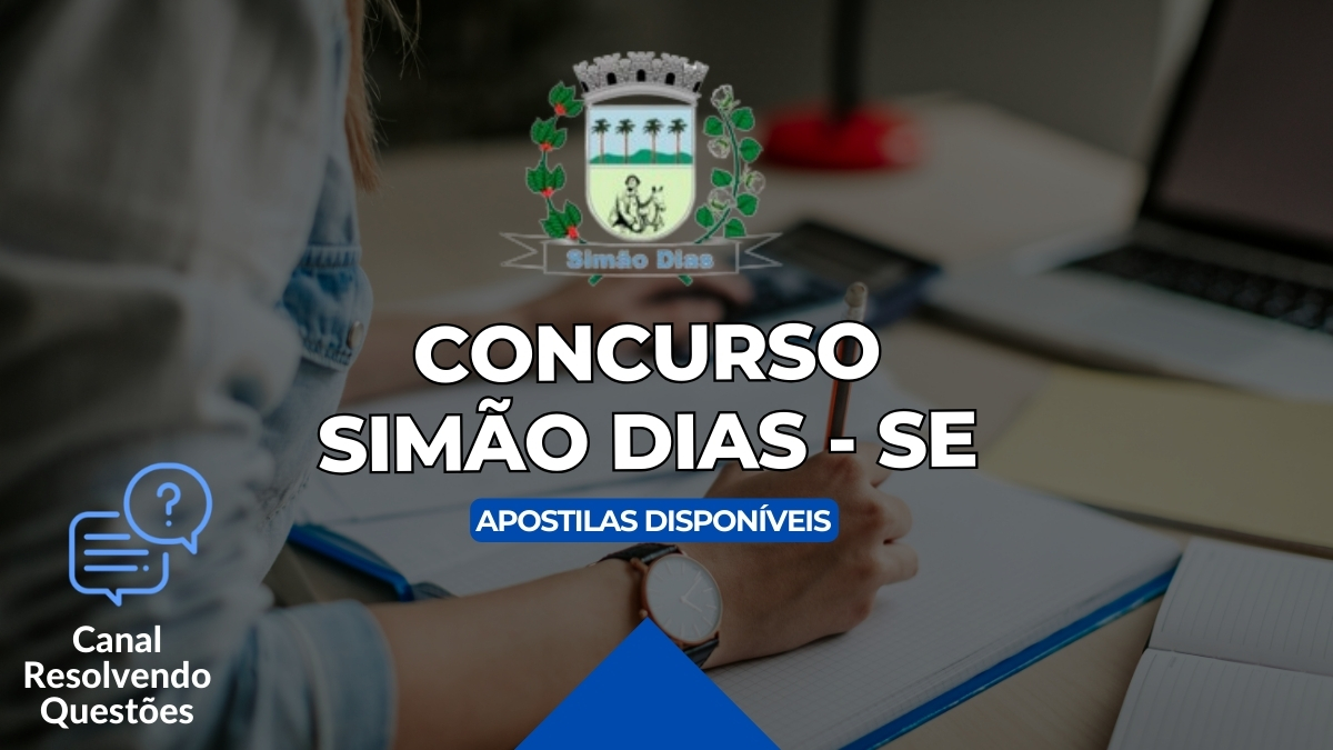 Concurso Simão Dias – SE: inscrições abertas! veja apostilas