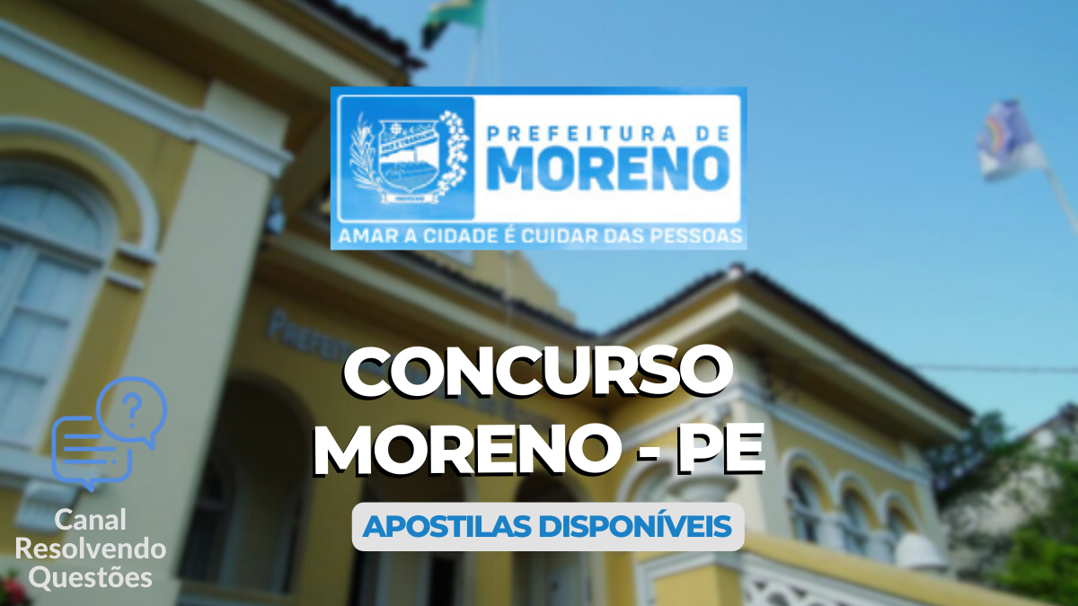 Apostilas Concurso Moreno – PE para Guarda Municipal; 20 vagas